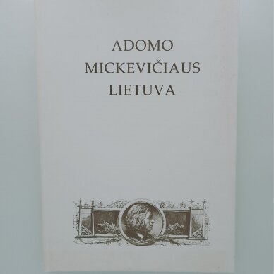 Adomo Mickevičiaus Lietuva