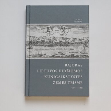 Bajoras Lietuvos Didžiosios Kunigaikštystės žemės teisme (1566–1600)