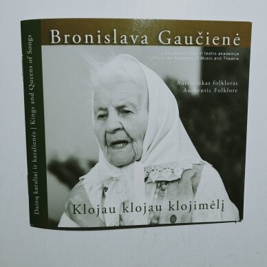 Bronislava Gaučienė. Klojau klojau klojimėlį CD