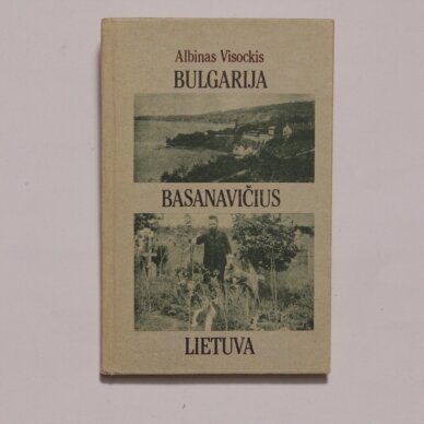 Bulgarija; Basanavičius; Lietuva