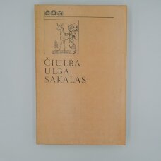 Čiulba ulba sakalas : Petro Zalansko tautosakos ir atsiminimų rinktinė