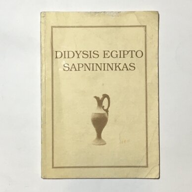 Didysis Egipto sapnininkas : su laimingaisiais loterijos skaičiais