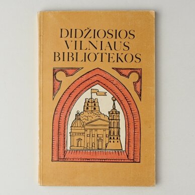 Didžiosios Vilniaus bibliotekos : skaitytojo vadovas