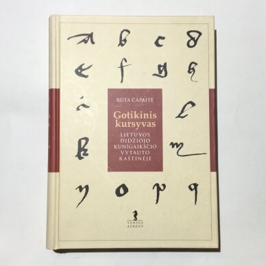 Gotikinis kursyvas Lietuvos didžiojo kunigaikščio Vytauto raštinėje