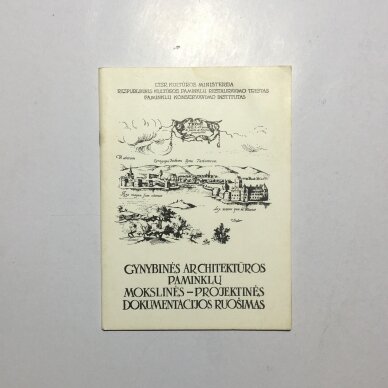 Gynybinės architektūros paminklų mokslinės-projektinės dokumentacijos ruošimas