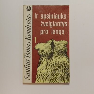 Ir apsiniauks žvelgiantys pro langą Kn. 1-2