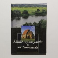 Kauno rajono gamta ir kultūros vertybės