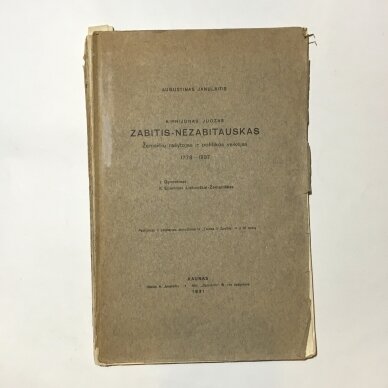 Kiprijonas Juozas Zabitis-Nezabitauskas : žemaičių rašytojas ir politikos veikėjas, 1778–1837