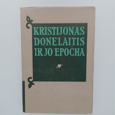 Kristijonas Donelaitis ir jo epocha