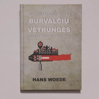 Kuršių marių žvejų burvalčių vėtrungės : istorija, paskirtis, papročiai