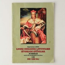 Lenkų skriaudų lietuviams istorijos apžvalga : Juodieji Lietuvos istorijos puslapiai I–II (iki 1939 m.)