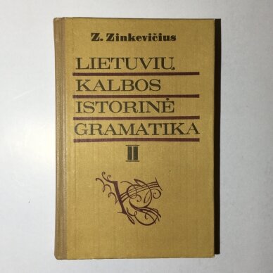 Lietuvių kalbos istorinė gramatika T. I-II 2