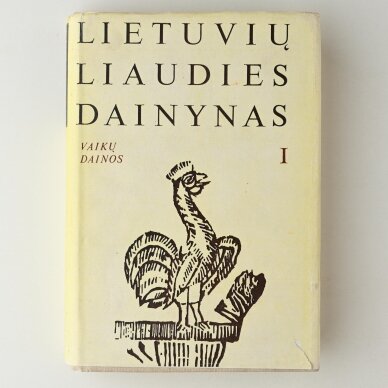 Lietuvių liaudies dainynas, T. I : Vaikų dainos