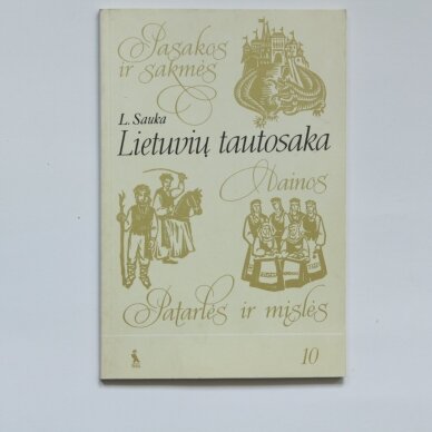 Lietuvių tautosaka : mokymo priemonė 10 klasei