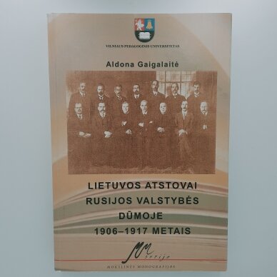 Lietuvos atstovai Rusijos valstybės dūmoje 1906-1917 metais