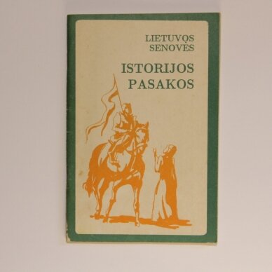 Lietuvos senovės istorijos pasakos