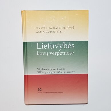 Lietuvybės kovų verpetuose