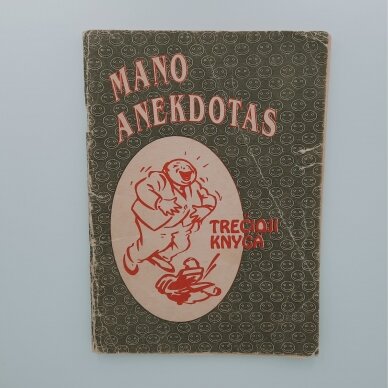 Mano anekdotas Kn. 3