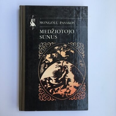 Medžiotojo sūnus : mongolų pasakos