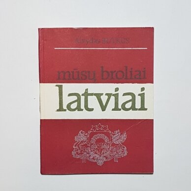 Mūsų broliai latviai