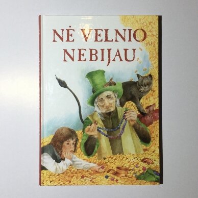 Nė velnio nebijau