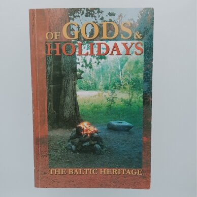 Of Gods & holidays : the Baltic heritage