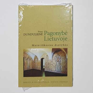 Pagonybė Lietuvoje : moteriškosios dievybės