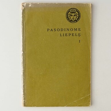 Pasodinome liepelę, I–III knygos