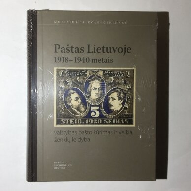 Paštas Lietuvoje 1918-1940 metais : valstybės pašto kūrimas ir veikla, ženklų leidyba" aprašymas