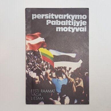 Persitvarkymo Pabaltijyje motyvai