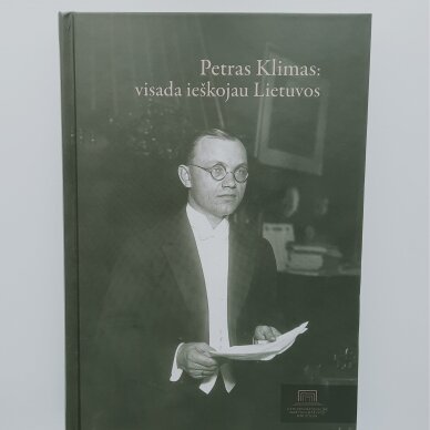 Petras Klimas: visada ieškojau Lietuvos