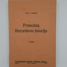 Prancūzų literatūros istorija  T. I-II