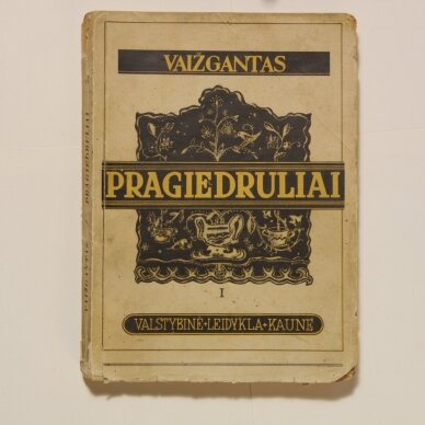 Pragiedruliai, T. 1