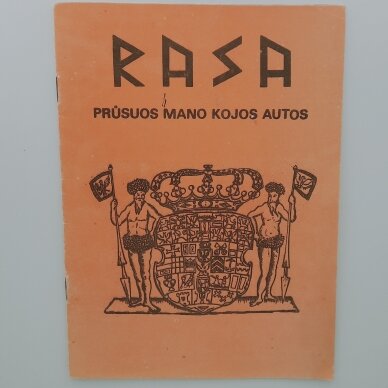 Rasa. Prūsuos mano kojos autos