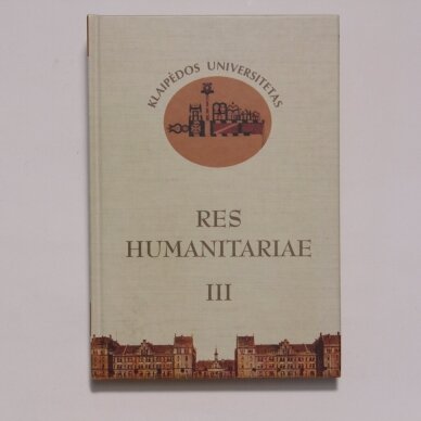 Res humanitariae III