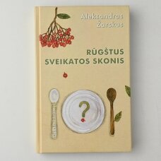 Rūgštus sveikatos skonis