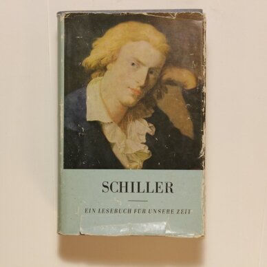 Schiller. : ein Lesebuch für unsere Zeit