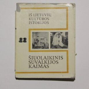 Šiuolaikinis Suvalkijos kaimas. 11 tomas