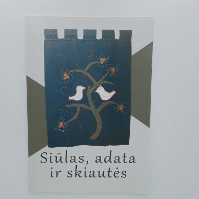 Siūlas, adata ir skiautės