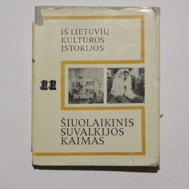 Šiuolaikinis Suvalkijos kaimas. 11 tomas