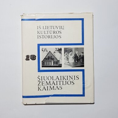 Šiuolaikinis Žemaitijos kaimas T. 13