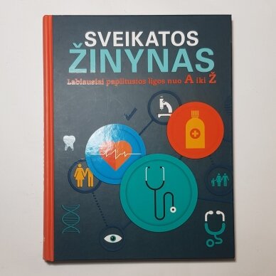 Sveikatos žinynas: labiausiai paplitusios ligos nuo A iki Ž