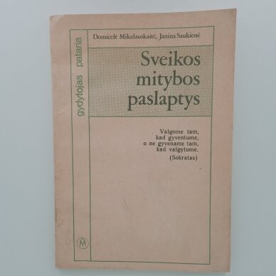 Sveikos mitybos paslaptys