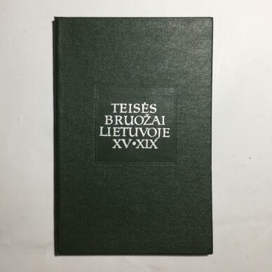 Teisės bruožai Lietuvoje XV - XIX a.