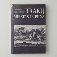 Trakų miestas ir pilys