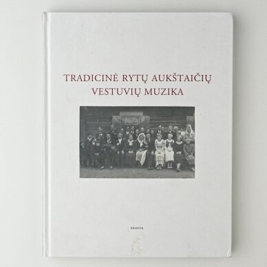 Tradicinė rytų aukštaičių vestuvių muzika [Natos]