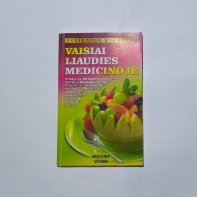 Vaisiai liaudies medicinoje