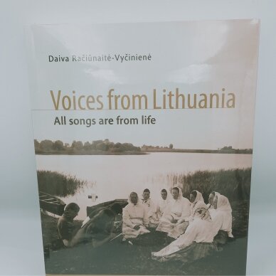 Voices from Lithuania : all songs are from life